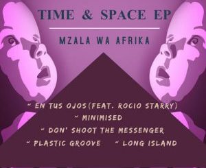 Mzala Wa Afrika – Don’t Shoot The Messenger (Original Mix)