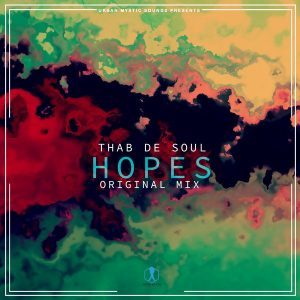 Thab De Soul - Hopes