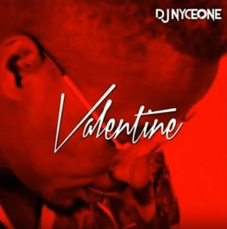 DJ Nyceone – Valentine