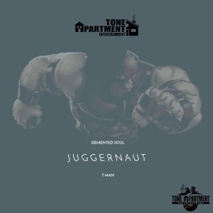 Demented Soul & Tman – Juggernaut (Vocal Reprise)