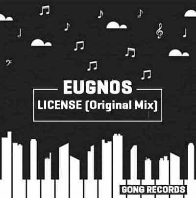 Eugnos – License (Original Mix) (Amapiano Hit)