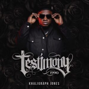 ALBUM: Khaligraph Jones - Testimony 1990