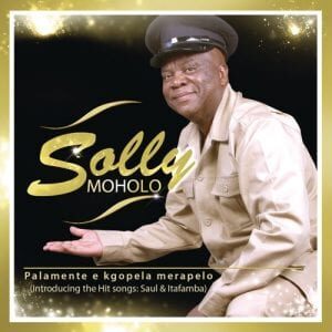 Solly Moholo - Ewe lina mandla