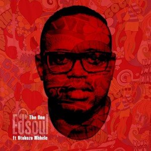 Edsoul – The One Ft. Ntokozo Mbhele (Main Mix)
