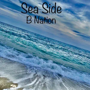 B Nation – Sea Side