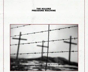 Pressure Machine The Killers
