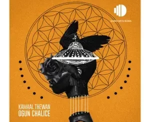 Kamaal-TheWan-–-Ogun-Chalice-mp3