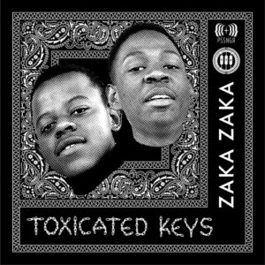 DOWNLOAD-Toxicated-Keys-–-Monate-Ke-Monate-–