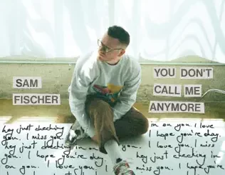 You Don't Call Me Anymore - Single Sam Fischer