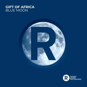 Gift of Africa - Blue Moon