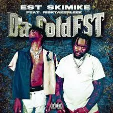 EST SkiMike - Da ColdEST (feat. RiskTakerLeek)