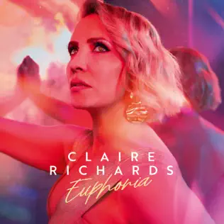 Euphoria (Deluxe Edition) Claire Richards