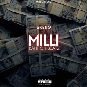 Skeng - Milli (feat. Kahtion Beatz)