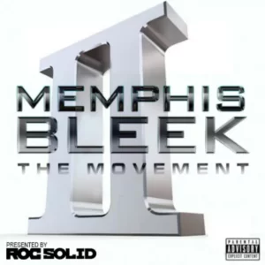 Memphis Bleek – The Movement 2