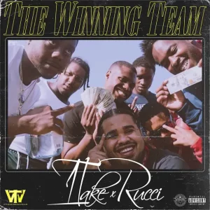 Rucci & 1TakeJay – The Winning Team