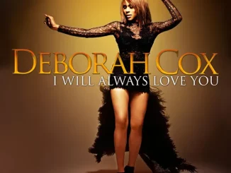 Deborah Cox – I Will Always Love You