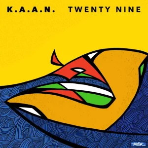 ALBUM: K.A.A.N. – Twenty Nine