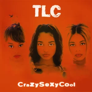 TLC – CrazySexyCool