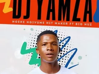 DJ Yamza - Ngiyalila Imihla Yonke