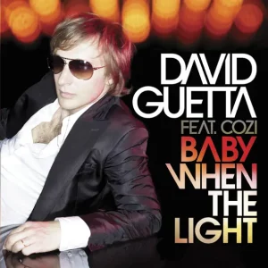 David Guetta – Baby When the Light