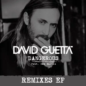 David Guetta – Dangerous (feat. Sam Martin)