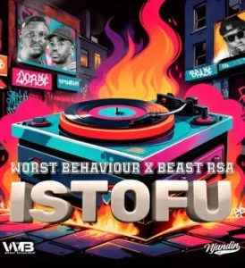 Worst Behaviour – Adult Grooves ft. Beast RSA & King Lee